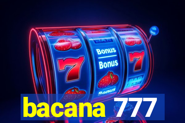 bacana 777